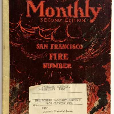 Overland Monthly magazine, The San Francisco Fire Number, Vol. 801, 1906