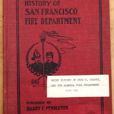History of San Francisco Fire Department, Harry C. Pendleton, 1900