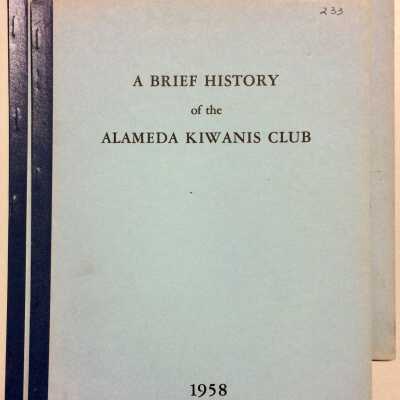Booklets 'A Brief History of the Alameda Kiwanis Club', 1958