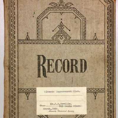 Minutes of the Alameda Improvement Club, 1910-1912