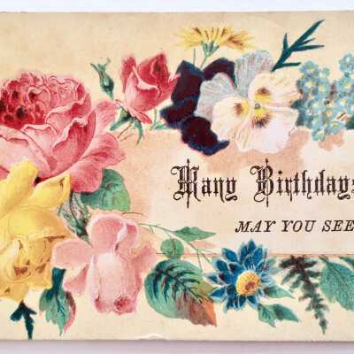 'Many Birthdays' Birthday Card with flowers, c. 1880s
