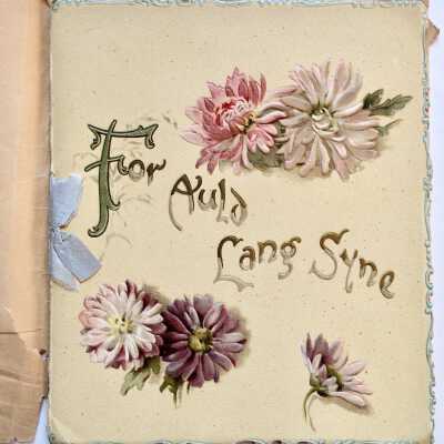 'For Auld Lang Syne' Greeting Card with dust cover, early 1900s