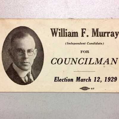 Political calling card of William F. Murray, for City Council, 1929
