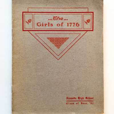 Program 'The Girls of 1776', performance of Alameda High School Class of 1907