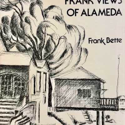 Booklet 'Frank Views of Alameda', by Frank Bette, 1990