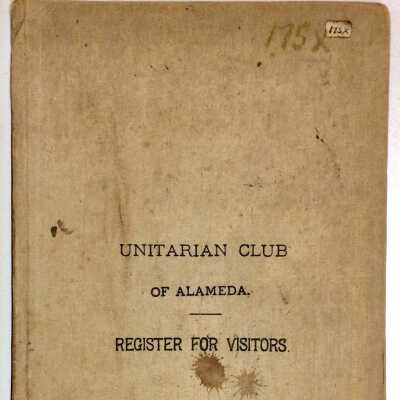 Register for Visitors of the Unitarian Club of Alameda, 1900-1910