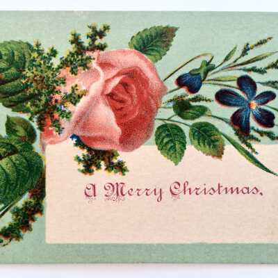 'Merry Christmas' Card depicting a Rose, c. 1880s