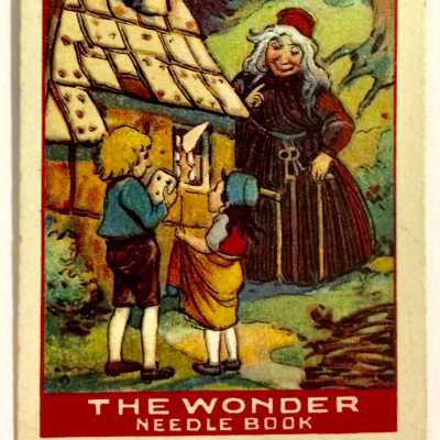 'The Wonder Needle Book' with image of Hansel and Gretel and witch, c. 1920s