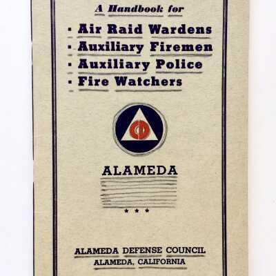 A Handbook for Air Raid Wardens..., issued by Alameda Defense Council, c. 1942