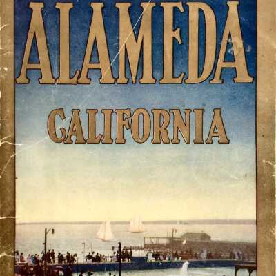 'Alameda, California’, by L. H. Irvine, issued by Sunset Magazine, 1910-1911