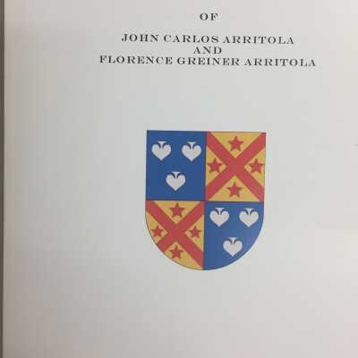The life and recollections of John Carlos Arritola and Florence Greiner Arritola