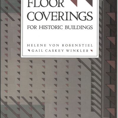 Floor coverings for historic buildings : a guide to selecting reproductions