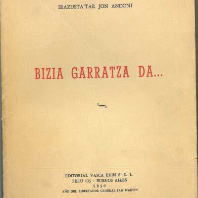 Bizia Garratza Da...