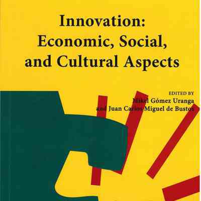 Innovation : economic, social, and cultural aspects