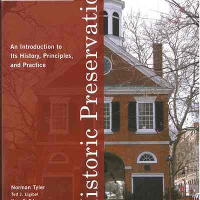 Historic preservation : an introduction to its history, principles, and practice