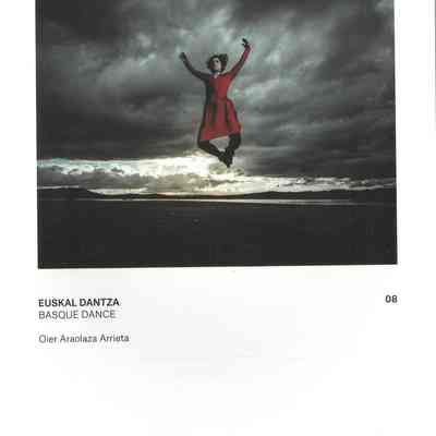 Euskal Dantza = Basque Dance