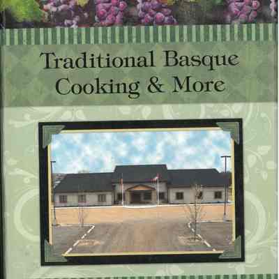 Traditional Basque Cooking & More