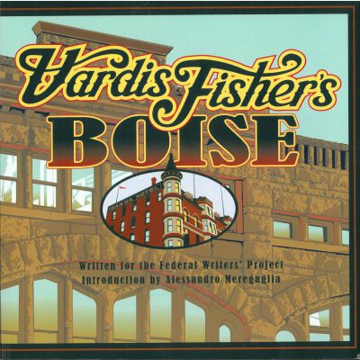 Vardis Fisher's Boise
