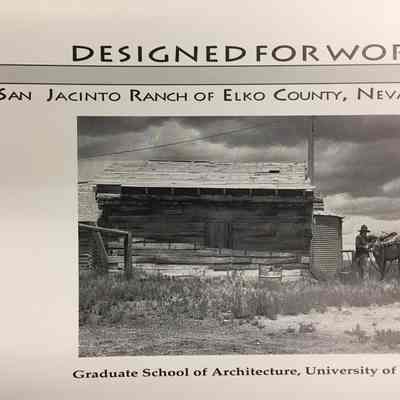 Designed for work : the San Jacinto Ranch of Elko County, Nevada