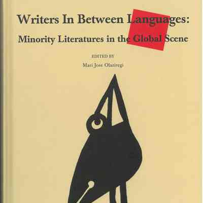 Writers in between languages : minority literatures in the global scene