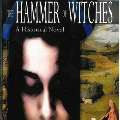 The hammer of witches : a historical novel