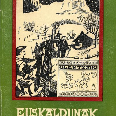 Euskaldunak : izakera, pentsakera, bicibidea