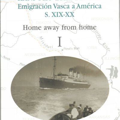 Kanpoko etxe berria : emigracion vasca a America.