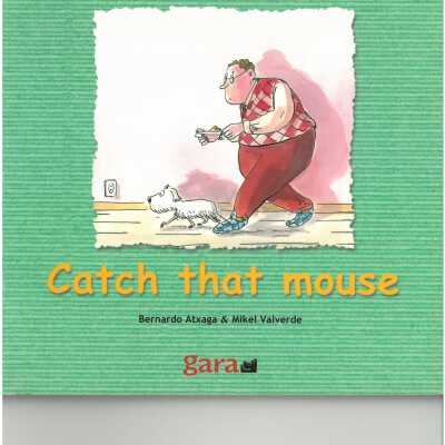 Xola ehizan = Catch That Mouse