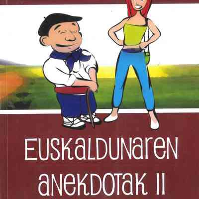 Euskaldunaren anekdotak II