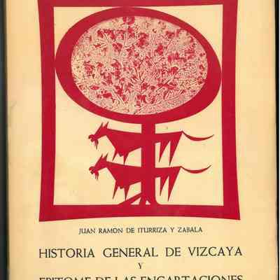Historia general de Vizcaya y Epítome de las encartaciones