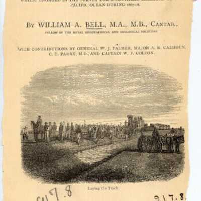 New Tracks in North America: A Journal of Travel and Adventure Whilst Engaged in the Survey for a Southern Railroad to the Pacific Ocean During 1867-8.