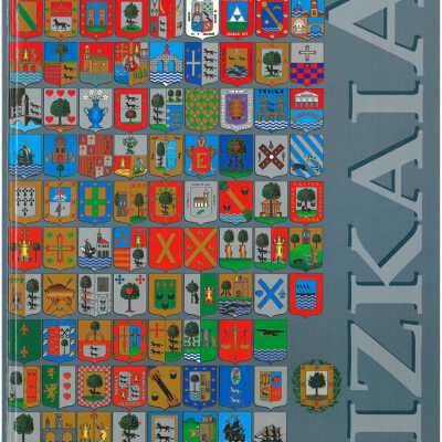 Bizkaiko udalerrien heraldika = Heraldica municipal de Bizkaia