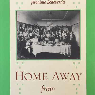 Home Away from Home: A History of Basque Boardinghouses