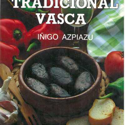 La Cocina Tradicional Vasca