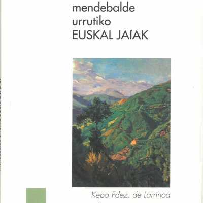 Ospakizuna, errituala eta historia : mendebalde urrutiko euskal jaiak : antropologiaren harira