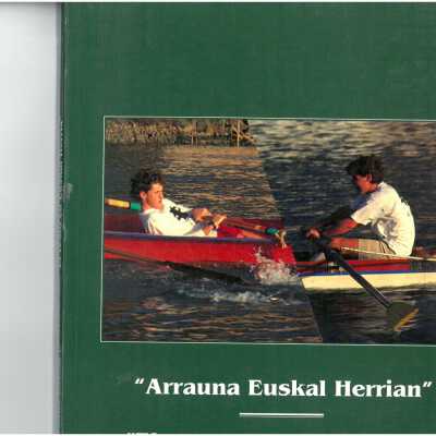 Arrauna Euskal Herrian = El remo en Euskal Herria