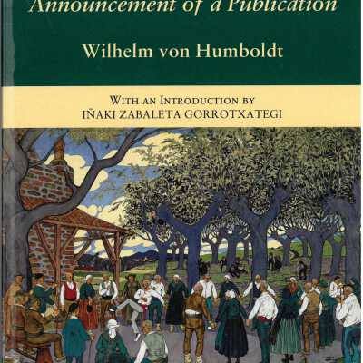 Selected basque writings: "The basques" and "Announcement of a publication"