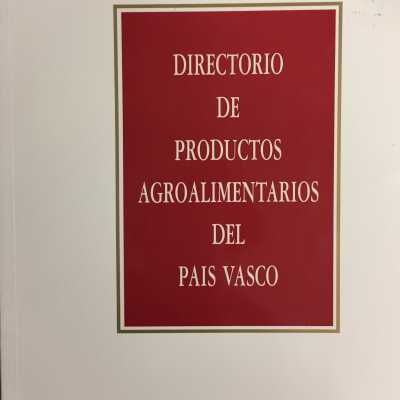 Directorio de productos agroalimentarios del Pai´s Vasco