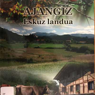 Ajangiz : eskuz landua