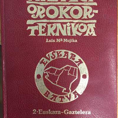 Hiztegi orokor-teknikoa : 2. Euskara-Gaztelera