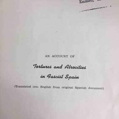 An account of tortures and atrocities in Fascist Spain