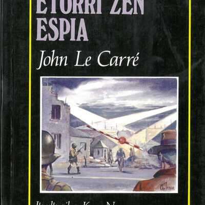 Hotzetatik etorri zen espia