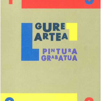 Gure Artea 1993 : pintura, grabatua