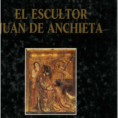 El Escultor Juan de Anchieta