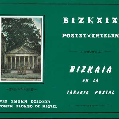 Bizkaia postatxartelan = Bizkaia en la tarjeta postal