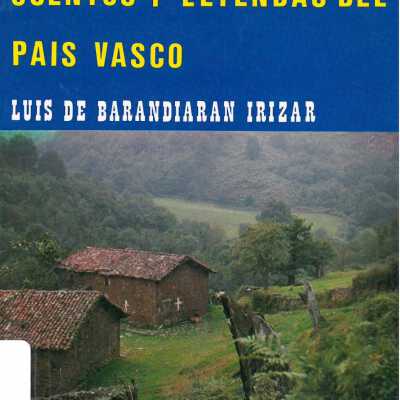 Breve antologia de fabulas, cuentos y leyendas del Pais Vasco