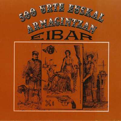500 urte euskal armagintzan : Eibar