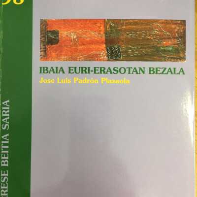 Ibaia euri-erasotan bezala