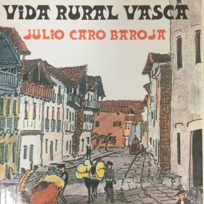De La Vida Rural Vasca, 3rd Edition