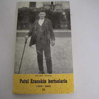 Patxi Erauskin bertsolaria (1874-1945), vol. 3